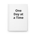 One Day at a Time Hardcover Journal