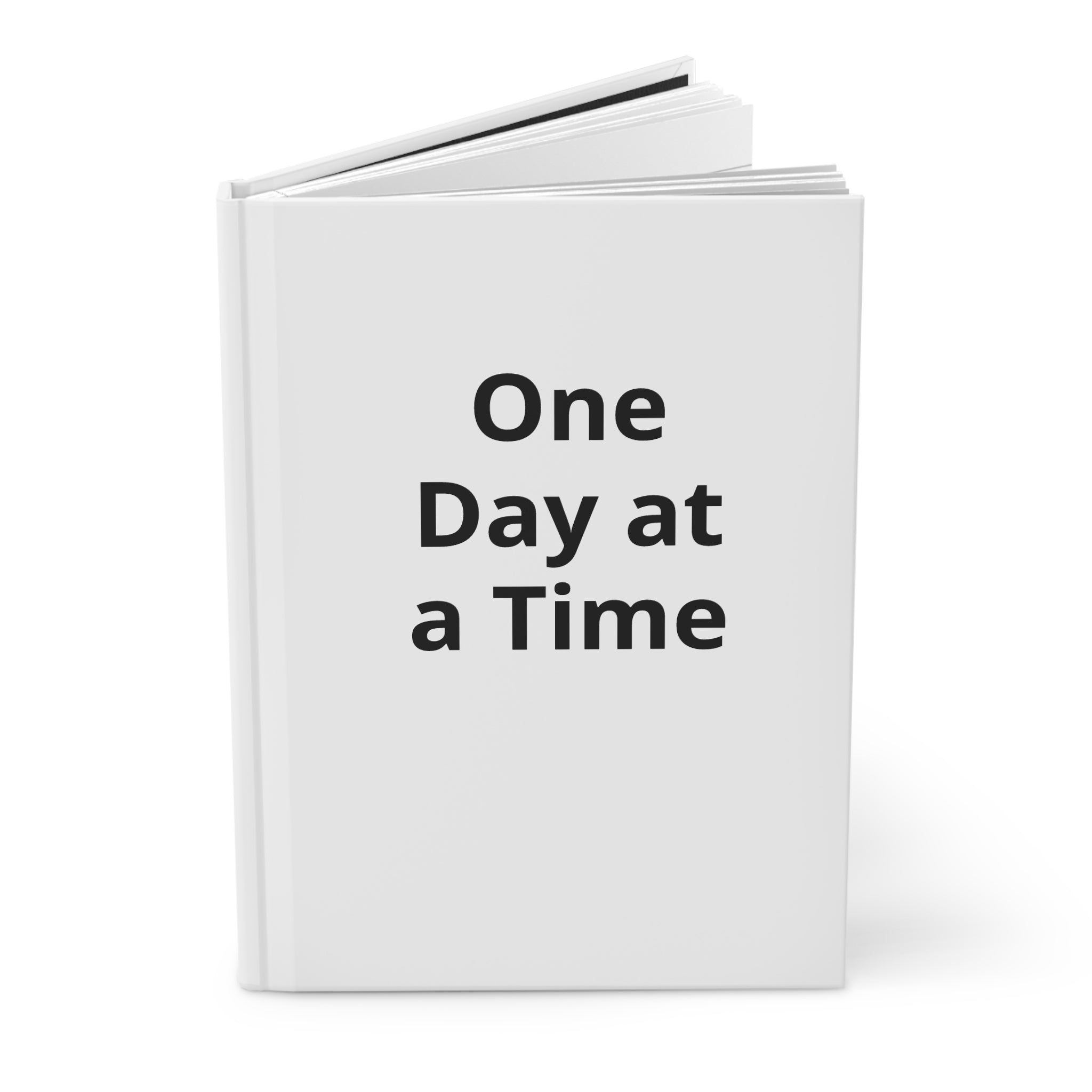 One Day at a Time Hardcover Journal