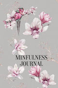 Mindfulness Journal- Find Calm Every Day